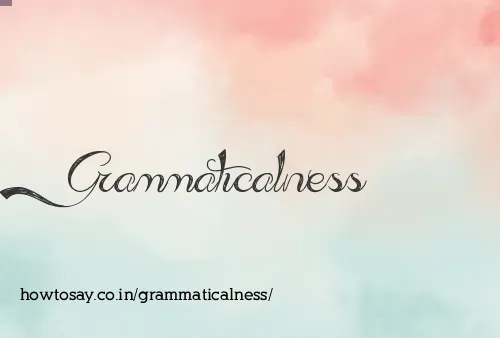 Grammaticalness