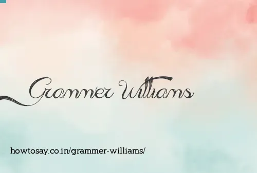 Grammer Williams