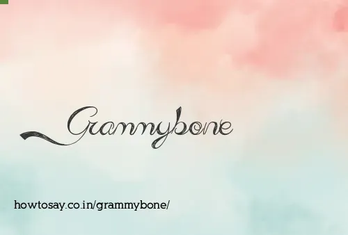 Grammybone