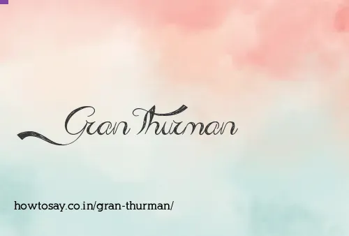 Gran Thurman