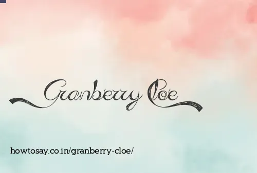 Granberry Cloe