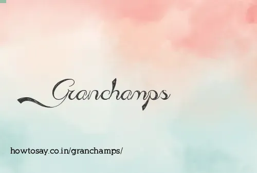 Granchamps