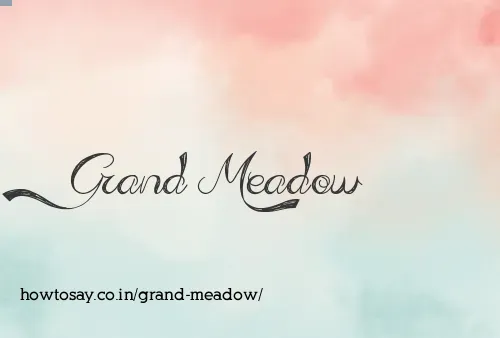 Grand Meadow