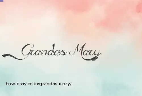 Grandas Mary
