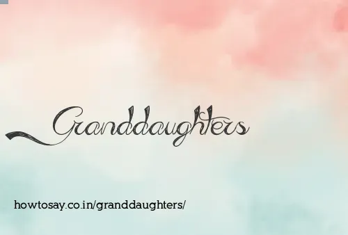 Granddaughters