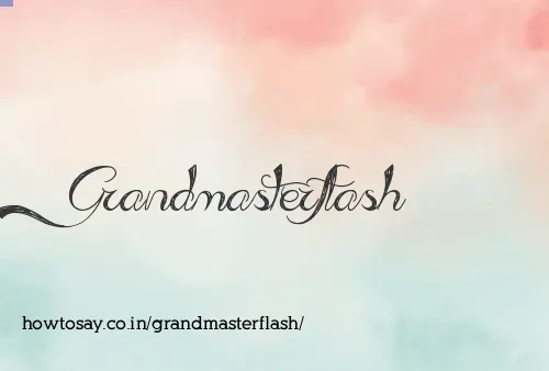 Grandmasterflash