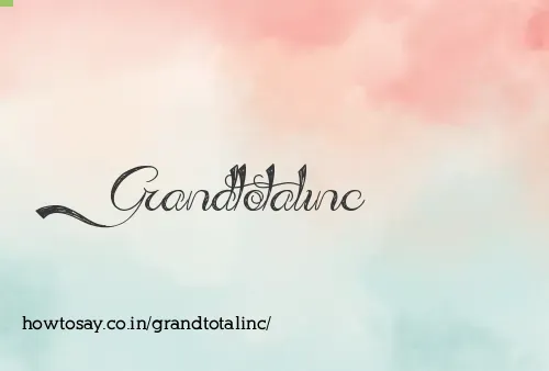 Grandtotalinc