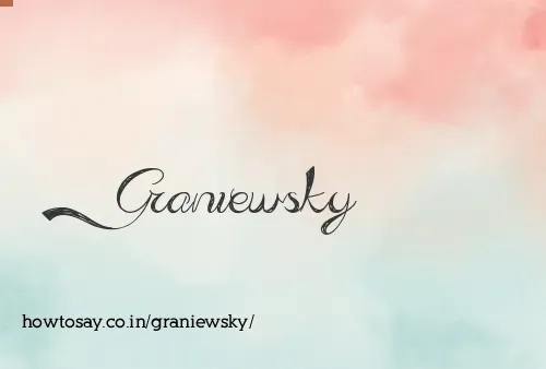 Graniewsky