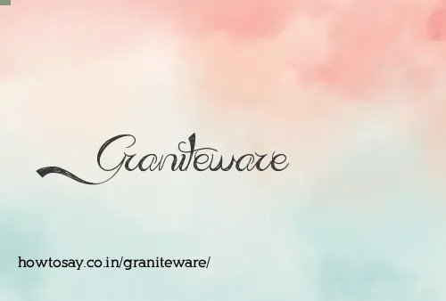 Graniteware