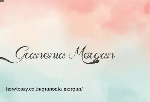 Granonia Morgan