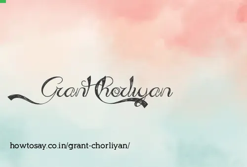 Grant Chorliyan