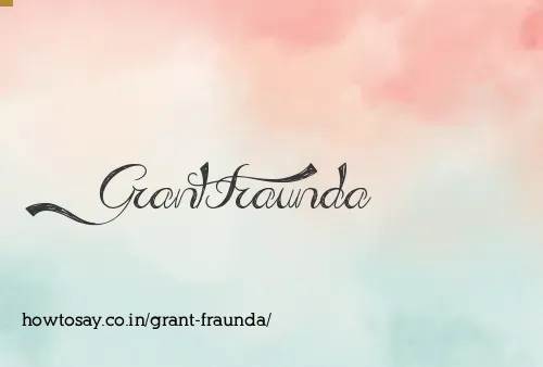Grant Fraunda