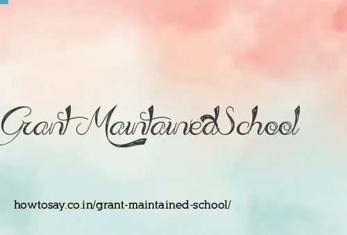 Grant Maintained School