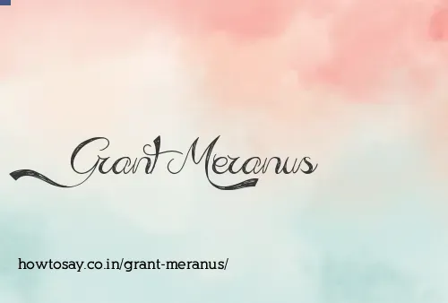 Grant Meranus