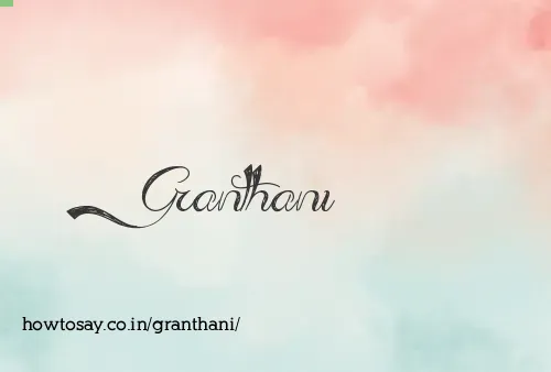 Granthani