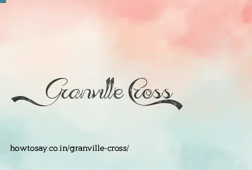 Granville Cross
