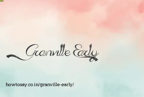 Granville Early