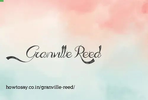 Granville Reed
