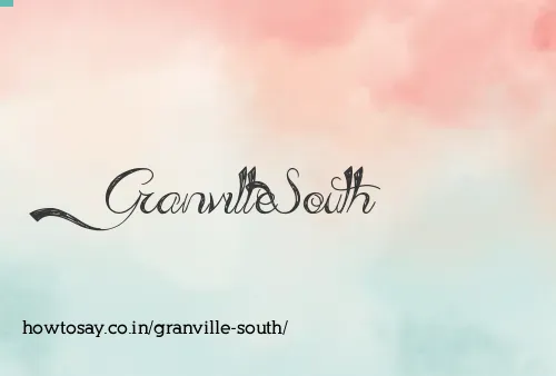 Granville South