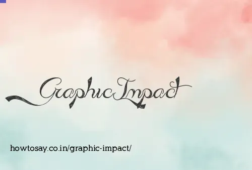 Graphic Impact