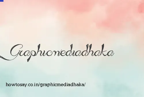 Graphicmediadhaka