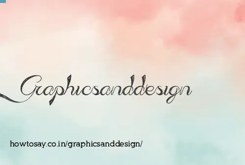 Graphicsanddesign