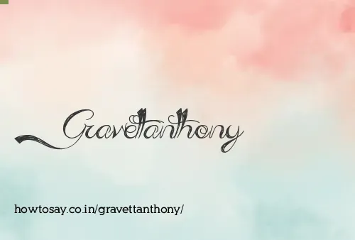 Gravettanthony