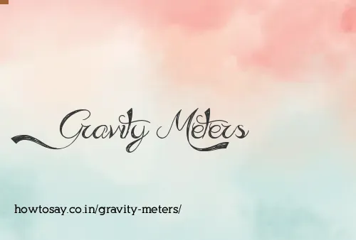 Gravity Meters
