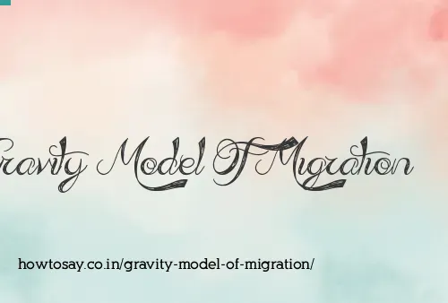 Gravity Model Of Migration