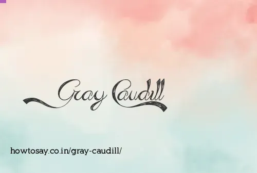 Gray Caudill