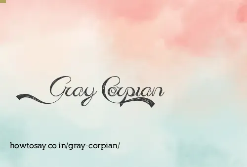 Gray Corpian