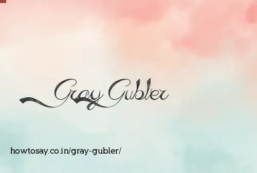 Gray Gubler