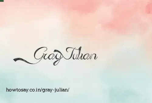 Gray Julian