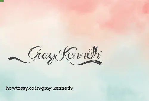 Gray Kenneth