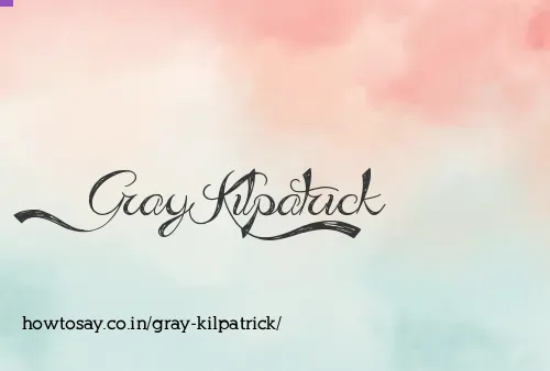 Gray Kilpatrick
