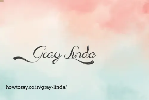 Gray Linda