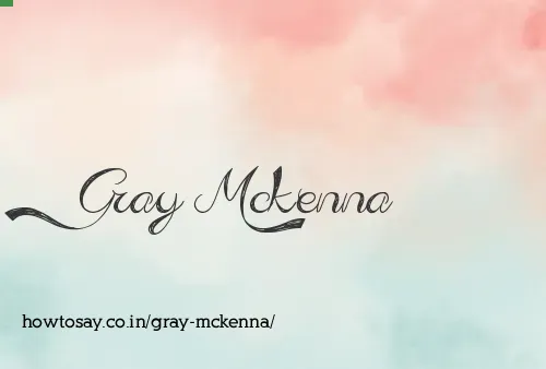 Gray Mckenna
