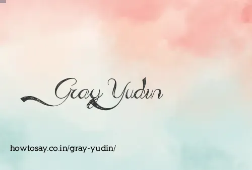Gray Yudin