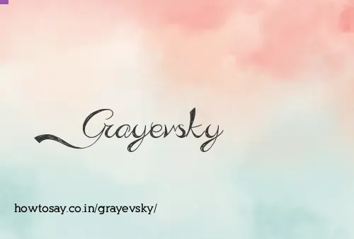 Grayevsky