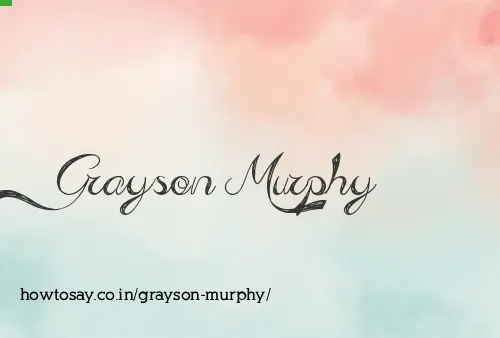 Grayson Murphy