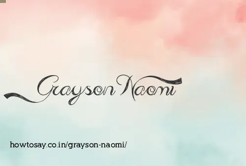 Grayson Naomi