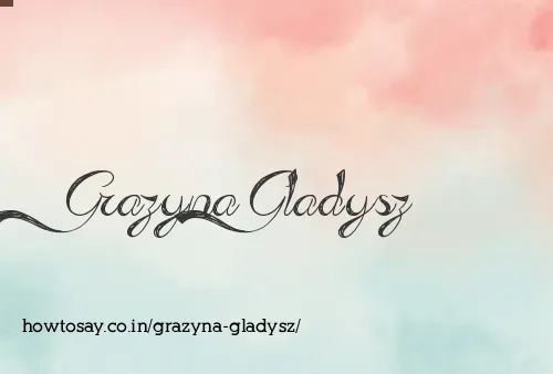 Grazyna Gladysz