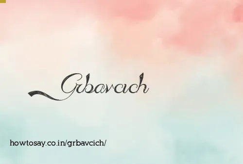 Grbavcich