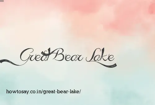 Great Bear Lake