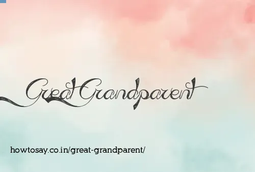 Great Grandparent