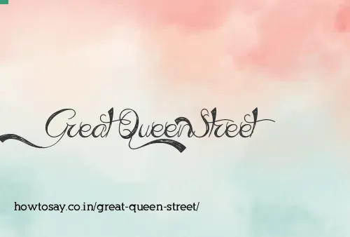 Great Queen Street