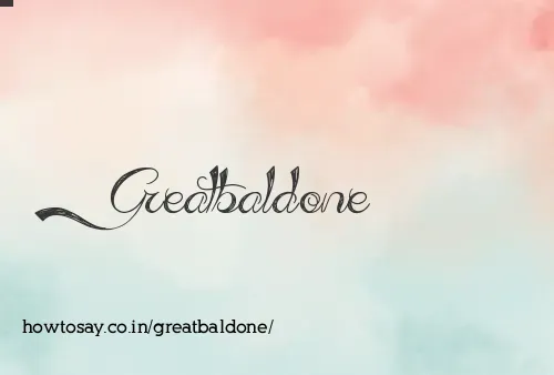 Greatbaldone