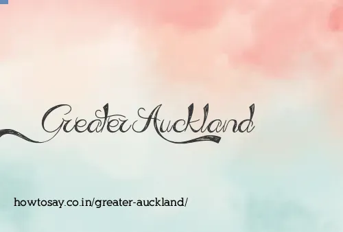 Greater Auckland