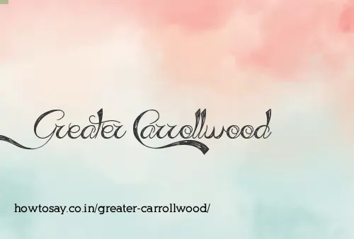 Greater Carrollwood