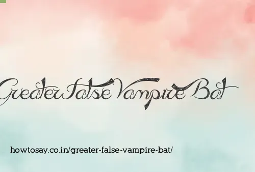 Greater False Vampire Bat